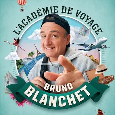 L'académie de voyage de Bruno Blanchet