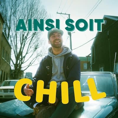 Ainsi soit chill