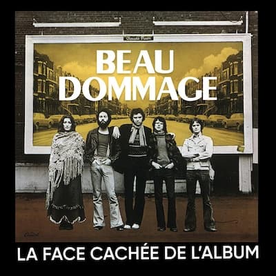 Beau Dommage : La face cachée de l'album