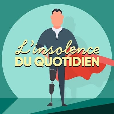 L'insolence du quotidien