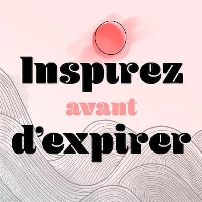 Inspirez avant d'expirer avec Élyse Marquis