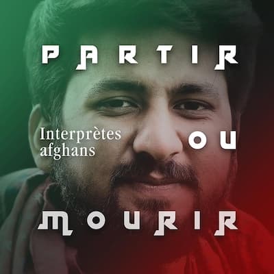 Interprètes afghans : partir ou mourir