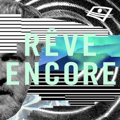 Daniel Bélanger : Rêve encore