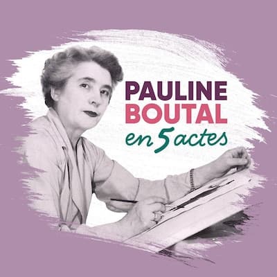 Pauline Boutal en 5 actes