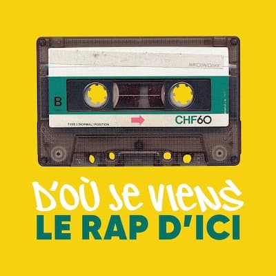 D'où je viens : le rap d'ici